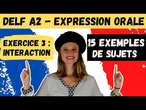 Видео: 🇫🇷 DELF A2 - Устное выражение - Упражнение 3 ВЗАИМОДЕЙСТВИЕ - 15 примеров предметов