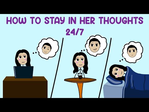 Видео: Сделай это, и она будет думать о тебе весь день