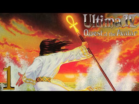 Видео: [01] Ultima IV: Quest of the Avatar - Эпоха Просвещения [RUS]