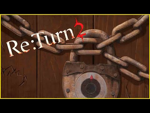 Видео: Re:Turn 2 - Runaway ➤ Прохождение #5 ➤ ДА ОТКРЫВАЙСЯ УЖЕ!