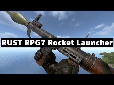 Видео: Новая ракетная установка РПГ-7 от Rust