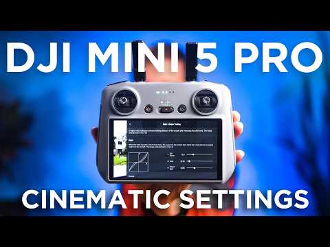 Видео: Измените эти настройки DJI Mini 5 Pro СЕЙЧАС для получения кинематографических снимков