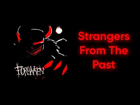 Видео: ОБЗОР ОБНОВЛЕНИЯ В ФОРСАКЕНЕ - Strangers From The Past