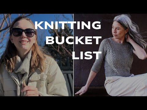 Видео: My knitting bucket list | описания, которые мечтаю связать |