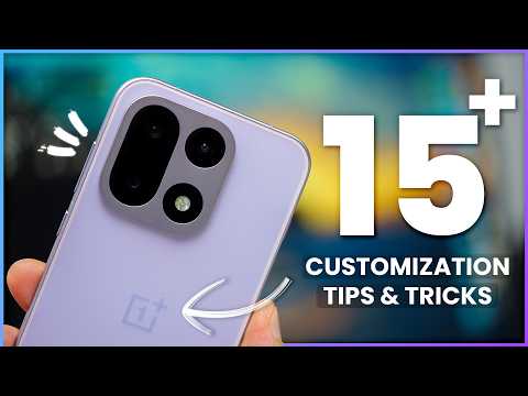 Видео: OnePlus 15 — руководство по настройке (советы и рекомендации Oxygen OS 16), часть 2