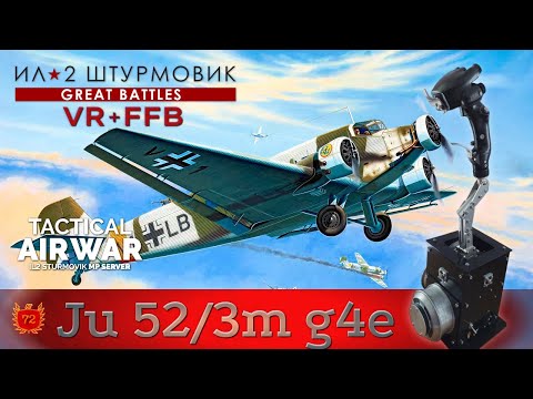 Видео: IL-2 Great Battles / Ju 52/3m g4e / Сброс парашютистов / карта Сталинград / Восточный TAW
