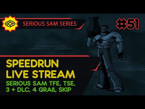 Видео: SERIOUS SAM TFE, TSE, BFE, JOTN & 4 GRAIL SKIP - SpeedRun - БЫСТРОЕ ПРОХОЖДЕНИЕ ТРЕХ ИГР! #51 [LIVE]