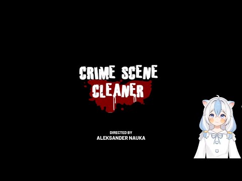 Видео: Прохождение Crime Scene Cleaner №1.Первая локация и уже что-то странное происходит:3