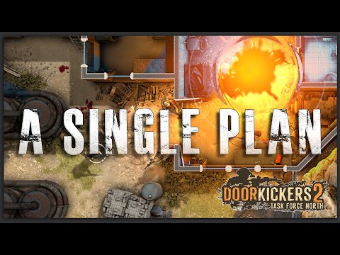 Видео: МОЙ ПЕРВЫЙ ПЛАН СИНГЛАДА, СЛЕПАЯ ЧИСТКА В DOOR KICKERS 2