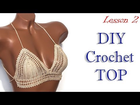 Видео: Топ крючком - МК 2 - От начала до конца / DIY Crochet top