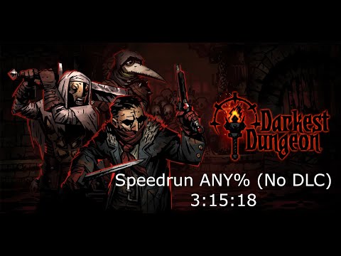 Видео: Darkest Dungeon Any% (No DLC) Speedrun / Спидран ДД 3:15:18