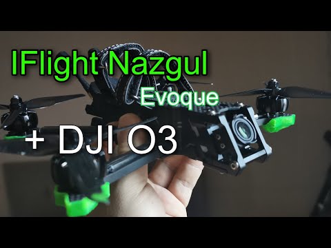 Видео: iFlight Nazgul Evoque F5D HD V2 6S DJI O3 Air unit. Обзор и первый полёт.