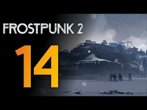Видео: Ядра и разведка ❄️ Прохождение Frostpunk 2 #14 [Глава 3: Возвращение в Винтерхоум]