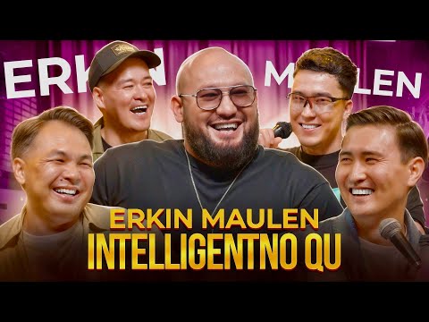 Видео: ЕРКІН МӘУЛЕН | INTELLIGENTNO QU #23