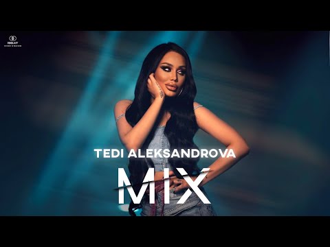 Видео: TEDI ALEKSANDROVA - MIX | Теди Александрова - Микс, 2023