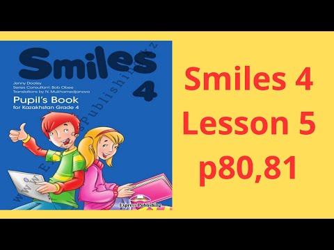 Видео: 4 сынып ағылшын тілі. 5 сабақ. 80,81 беттер