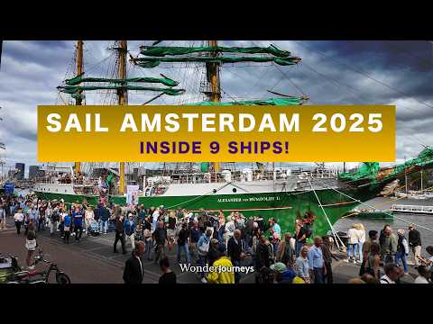 Видео: SAIL Amsterdam 2025 🇳🇱 Внутри и вокруг кораблей [4K]
