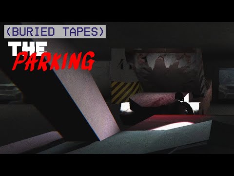 Видео: Прожорливая машина | (BURIED TAPES) The Parking | Инди-хоррор