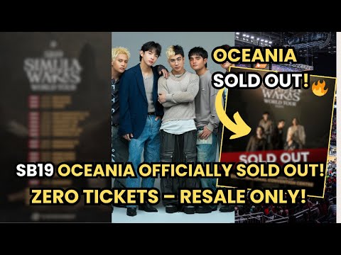 Видео: СРОЧНО: БИЛЕТЫ НА SB19 OCEANIA ОФИЦИАЛЬНО ПРОДАНЫ! БИЛЕТОВ НЕТ — ТОЛЬКО ПЕРЕПРОДАЖА!