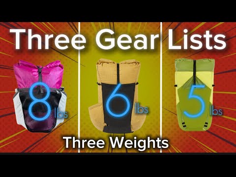 Видео: 3 списка сверхлегкого снаряжения — 8 фунтов, 6 фунтов и 5 фунтов