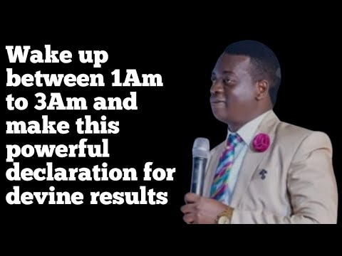 Видео: Проснитесь между 1 и 3 часами ночи и сделайте это мощное заявление ||Апостол Ароме Осайи