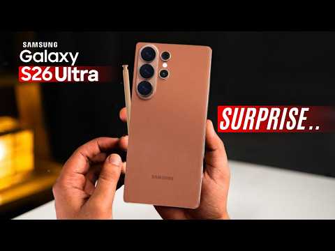 Видео: Samsung Galaxy S26 Ultra – наконец-то подтверждено!