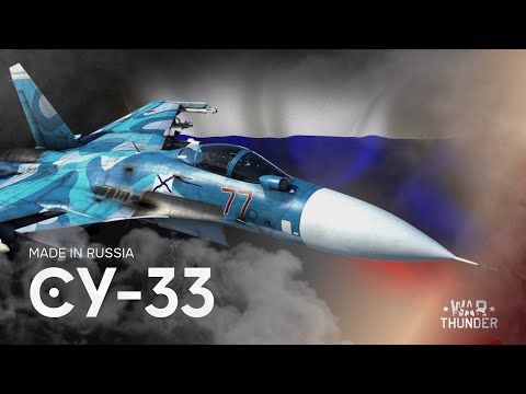 Видео: Все о Су 33 и не только...  | War Thunder