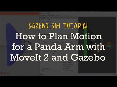 Видео: Gazebo Tutorial: Планируем движение манипулятора Panda с помощью MoveIt 2 и Gazebo
