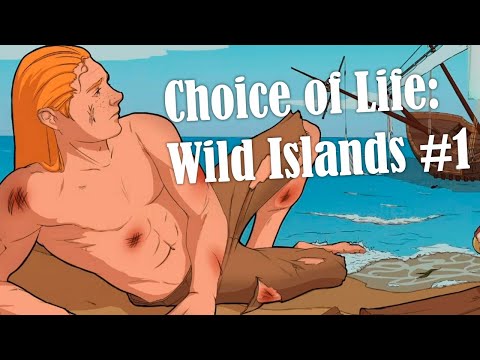 Видео: Choice of Life: Wild Islands #1 | ПРОХОЖДЕНИЕ на ПК