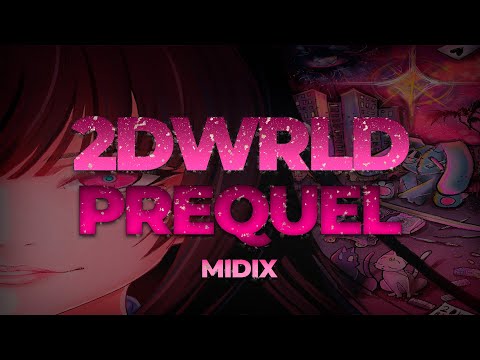 Видео: Midix - 2DWRLD PREQUEL | АЛЬБОМ | 2023 |