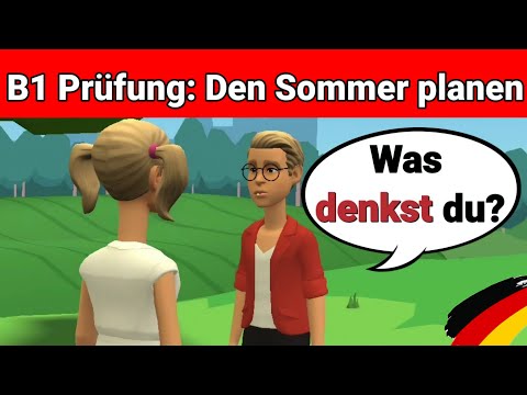 Видео: Устный экзамен по немецкому языку B1 | Планируйте что-нибудь вместе/диалог. Часть 3: Лето