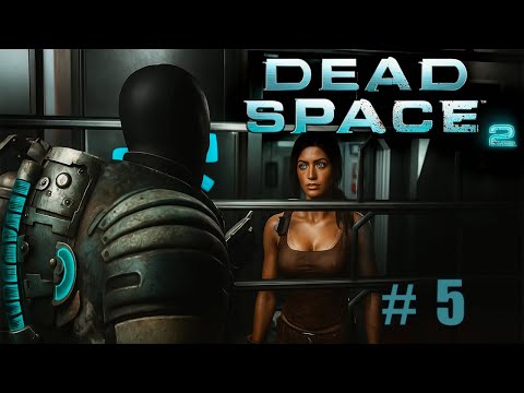 Видео: ЗНАКОМСТВО С ЭЛЛИ! ⬤ Dead Space 2 | часть 5