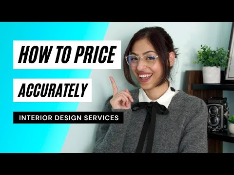 Видео: КАК ТОЧНО ОПРЕДЕЛИТЬ СТОИМОСТЬ УСЛУГ ПО ДИЗАЙНУ ИНТЕРЬЕРА