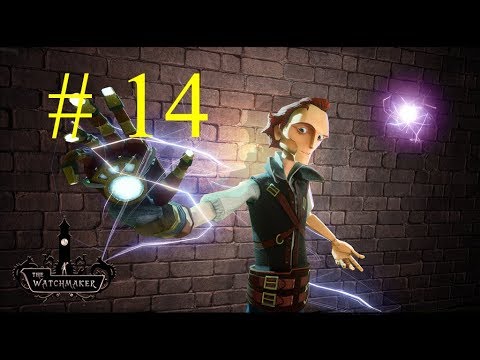 Видео: The Watchmaker серия # 14 возвращение блудного болтуна.