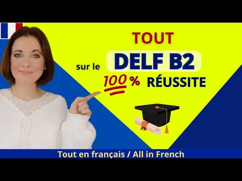 Видео: Презентация экзамена DELF B2🎓Все, что вам нужно знать о DELF B2! 🎓Успех 100%!