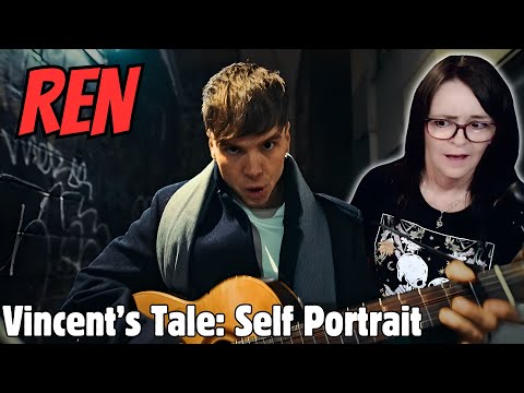 Видео: Рен - История Винсента: Автопортрет | РЕАКЦИЯ | Впервые слышу