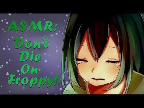 Видео: ASMR: Не умирай на Фроппи! MHA Roleplay