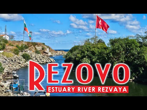 Видео: РЕЗОВО, Границата между България и Турция, Разходка до устието на река Резвая; Village of Rezovo