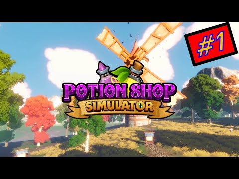Видео: ОТКРЫЛ МАГАЗИН ЗЕЛИЙ ► Potion Shop Simulator ♣  Прохождение 1