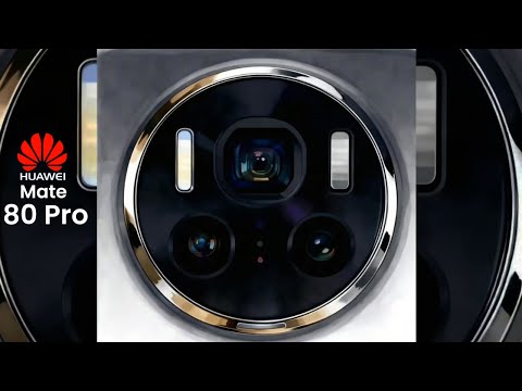 Видео: Huawei Mate 80 Pro — МАСШТАБНОЕ ОБНОВЛЕНИЕ КАМЕРЫ!!