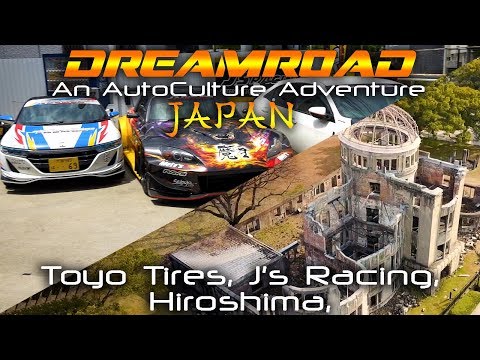 Видео: [4K] Toyo Tires и J's Racing. Мемориал мира и прогулка по Хиросиме.Dreamroad: Япония 13.