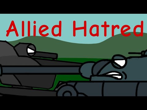 Видео: Мультики про танки серия Allied Hatred (ненависть союзников)