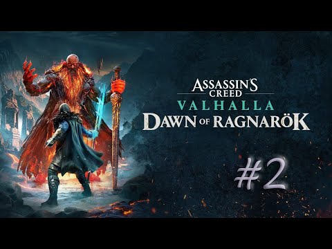 Видео: AC Valhalla. DLC: Заря Рагнарека. Прохождение #2. В ПОИСКАХ УБЕЖИЩА