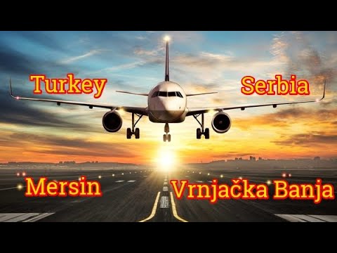 Видео: Как мы уехали из Турции в Сербию. Пункт назначения город Врнячка-Баня. Дорожные приключения.
