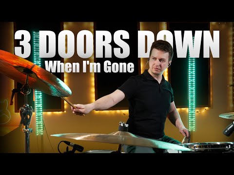 Видео: 3 Doors Down - When I'm Gone (drum cover) | Школа барабанов Нижний Новгород