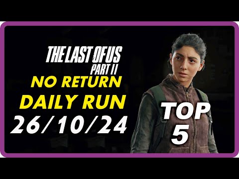 Видео: THE LAST OF US 2 / NO RETURN / DAILY RUN / 💀 GROUNDED 💀 / DINA / 💀 РЕАЛИЗМ 💀 / 24/10/24