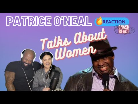 Видео: Патрис О'Нил рассуждает о женщинах — РЕАКЦИЯ ПАР