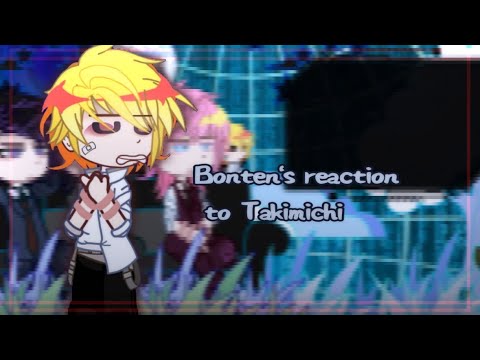 Видео: {🕸️} |\Bonten's reaction to Takemichi • Реакция бонтен на Такимичи /|