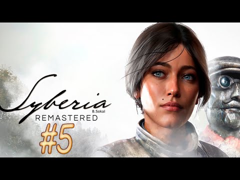 Видео: Syberia - Remastered | Сибирь Ремастер | Финаль.✨👌😍