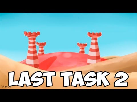 Видео: СТРИМ - LAST TASK 2. НАЧАЛО